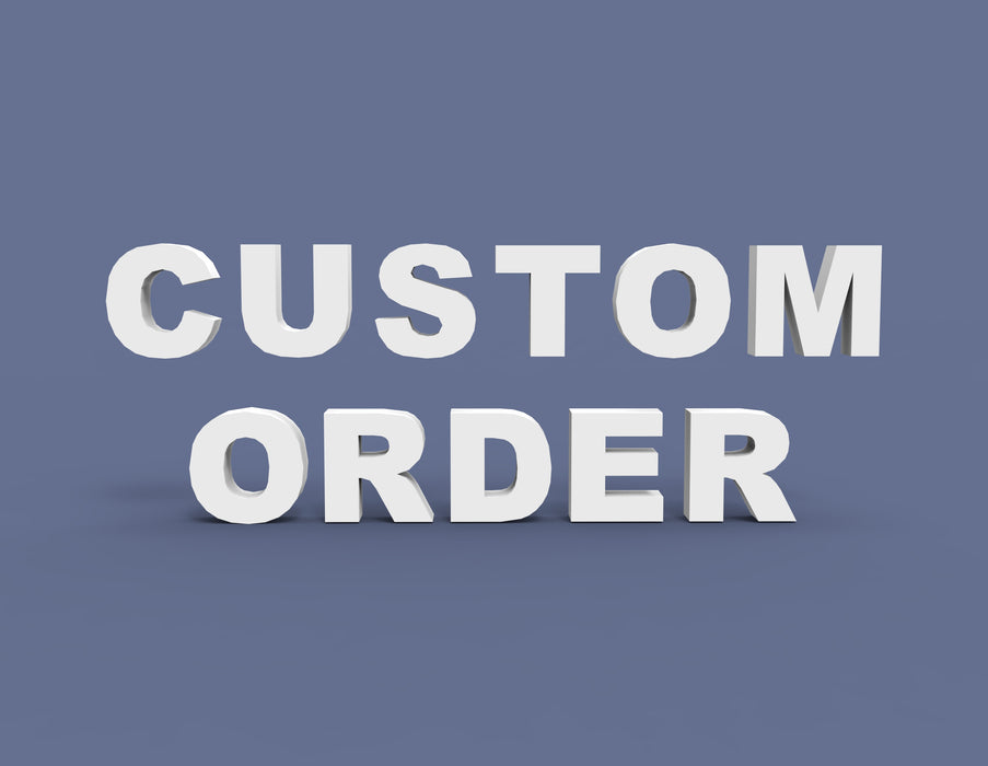 Custom Order